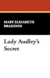Lady Audley's Secret