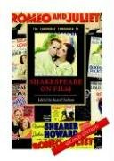 The Cambridge Companion to Shakespeare on Film (Cambridge Companions to Literature)