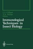 Immunological Techniques in Insect Biology (Springer Series in Experimental Entomology)