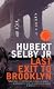 Last Exit to Brooklyn (Bloomsbury Classic Reads)
