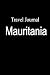 Books : Travel Journal Mauritania