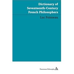 Dictionary of Seventeenth-century French Philosophers