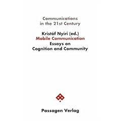 Mobile Communication. Essays on Cognition and Community