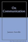 Janner on communication