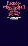 Pseudowissenschaft: Konzeptionen von Nichtwissenschaftlichkeit in der Wissenschaftsgeschichte (suhrkamp taschenbuch wissenschaft) - 