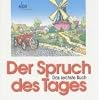 Der Spruch des Tages. Das 6. Buch: NDR 1 Radio Niedersachsen
