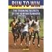 Run to Win: Training Secrets of the Kenyan Runners