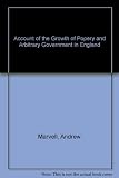 An account of the growth of popery and arbitrary government in England