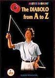 Diabolo from A to Z by Mr Babache