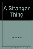 A stranger thing