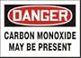 DANGER CARBON MONOXIDE MAY BE PRESENT 7" x 10" Plastic Sign