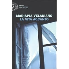La vita accanto (Einaudi. Stile libero big)