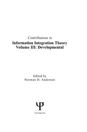 Contributions To Information Integration Theory: Volume 3: Developmental: 003