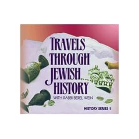 Travels Through Jewish History: From the Second Temple to the Christian Conquest of Spain (Volume 1)