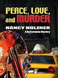 Peace, Love, and Murder (Five Star First Edition Mystery)
