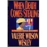 When Death Comes Stealing (A Tamara Hayle Mystery)
