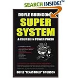 Doyle Brunson's Super System: A Course in Power Poker (Paperback)
