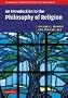 An Introduction to the Philosophy of Religion (Cambridge Introductions to Philosophy)