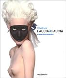 Faccia a faccia. Il nuovo ritratto fotografico