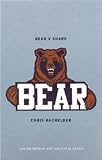 Bear v. Shark: The Novel