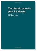 The Climatic Record in Polar Ice Sheets