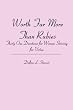 Worth Far More Than Rubies: Thirty-One Devotions for Women Striving for Virtue