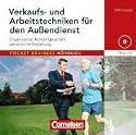 Pocket Business - H&ouml;rbuch: Verkaufs- und Arbeitstechniken f&uuml;r den Au&szlig;endienst: Organisation, Kundengespr&auml;ch, pers&ouml;nliche Einstellung. H&ouml;r-CD