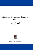 Restless Human Hearts V3