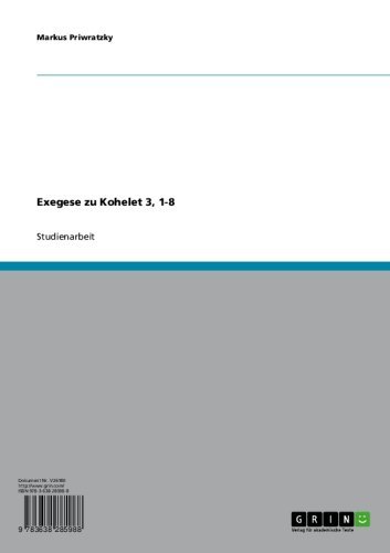 Exegese zu Kohelet 3, 1-8 (German Edition)