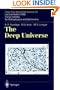 The Deep Universe: Saas-Fee Advanced Course 23. Lecture Notes 1993. Swiss Society for Astrophysics and Astronomy (Saas-Fee Advanced Courses)