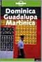 Caraibi Dominica (Lonely Planet Travel Guides S.) (Italian Edition)