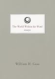 The world within the word : essays