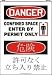 ENGLISH/JAPANESE DANGER CONFINED SPACE ENTER BY PERMIT ONLY (W/GRAPHIC) 14 x 10 Plastic Sign