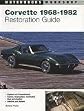 Corvette Restoration Guide, 1968-1982 (Motorbooks Workshop)