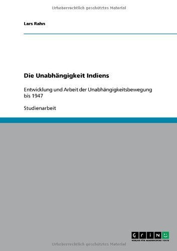Die Unabhängigkeit Indiens (German Edition)