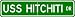 USS HITCHITI ATF 103 Street Sign - Navy