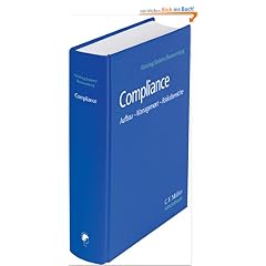 Compliance: Aufbau - Management - Risikobereiche (C.F. M�ller Wirtschaftsrecht)