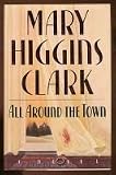 ALL AROUND THE TOWN : I'LL BE SEEING YOU.