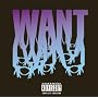 Want (Bonus Tracks)