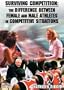 Kathleen DeBoer: Surviving Competition: The Difference Between Female and Male Athletes in Competitive Situations (DVD)