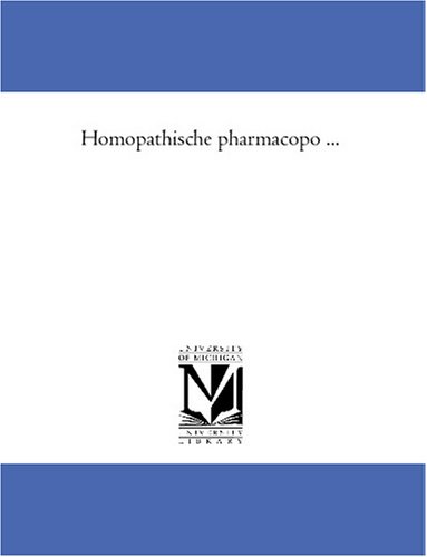 Homoeopathische pharmacopoe ...