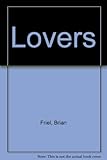Lovers : Part one: Winners; [and], Part two: Losers