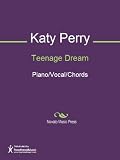 Teenage Dream Sheet Music (Piano/Vocal/Chords)