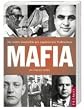 Mafia: Die wahre Geschichte des organisierten Verbrechens