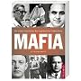 Mafia: Die wahre Geschichte des organisierten Verbrechens