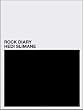 Hedi Slimane: Rock Diary