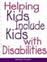 Helping Kids Include Kids With Disabilities
