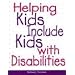 Helping Kids Include Kids With Disabilities