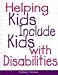  : Helping Kids Include Kids With Disabilities