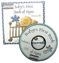 Baby's First Book of Signs--Volume III - American Sign Language